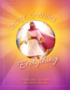 Easter Changes Everything: A 6-week Family Devotional for Easter & Beyond